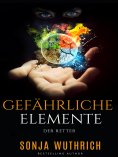 eBook: Gefährliche Elemente