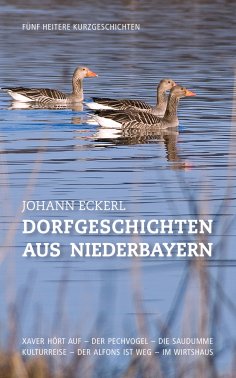 eBook: Dorfgeschichten aus Niederbayern