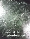 ebook: Überschätzte Unterforderungen