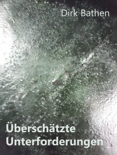 ebook: Überschätzte Unterforderungen