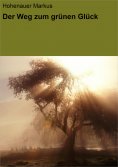 ebook: Der Weg zum grünen Glück
