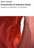 eBook: Kurswechsel im Indischen Ozean