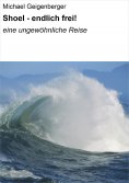 eBook: Shoel - endlich frei!