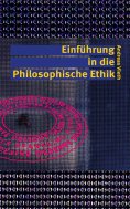 eBook: Einführung in die Philosophische Ethik