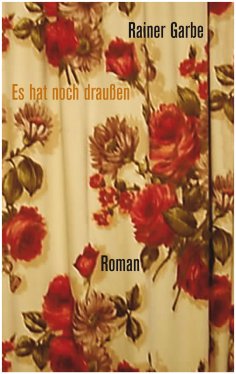 eBook: Es hat noch draußen