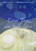 eBook: Einen Tanz der Seelen leben