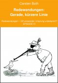 eBook: Redewendungen: Gerade, kürzere Linie