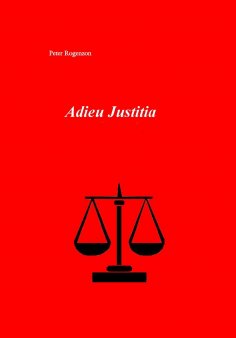 eBook: Adieu Justitia