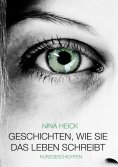 eBook: Geschichten, wie sie das Leben schreibt