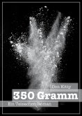 eBook: 350 Gramm