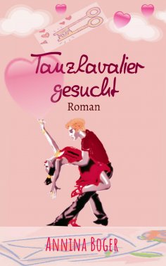 ebook: Tanzkavalier Gesucht