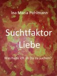 eBook: Suchtfaktor Liebe
