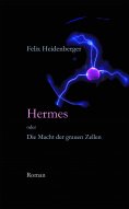 ebook: Hermes oder Die Macht der grauen Zellen