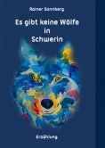 eBook: Es gibt keine Wölfe in Schwerin