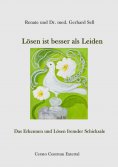 eBook: Lösen ist besser als Leiden