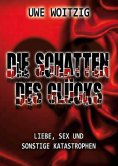 eBook: Die Schatten des Glücks