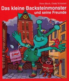 eBook: Das kleine Backsteinmonster und seine Freunde