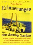 ebook: Erinnerungen eines Nautikers an seine Seefahrt in den 1950-70er Jahren und sein Wirken als maritimer