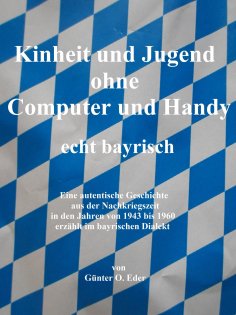 eBook: Kindheit und Jugend ohne Computer und Handy