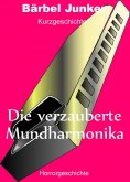 eBook: Die verzauberte Mundharmonika