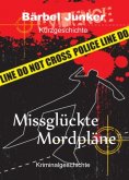 eBook: Missglückte Mordpläne