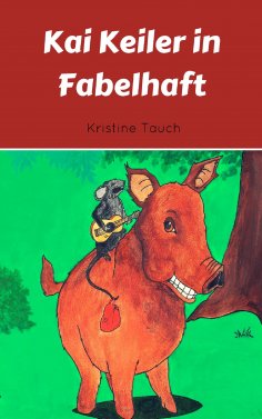 eBook: Kai Keiler in Fabelhaft