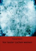 ebook: Vor lauter Lachen weinen