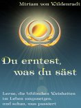 ebook: Du erntest, was du säst