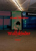 eBook: Wolfskinder