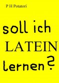 eBook: Soll ich Latein lernen?