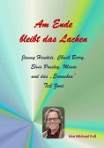 ebook: Am Ende bleibt das Lachen - Teil II