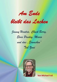 ebook: Am Ende bleibt das Lachen - Teil II
