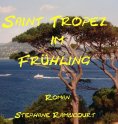ebook: Saint Tropez im Frühling
