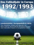 eBook: Das Fußballjahr in Europa 1992 / 1993