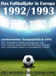 eBook: Das Fußballjahr in Europa 1992 / 1993