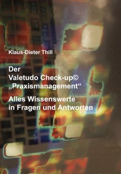 eBook: Der Valetudo Check-up© "Praxismanagement"