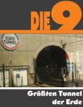 eBook: Die Neun größten Tunnel der Erde