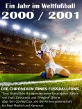 eBook: Ein Jahr im Weltfußball 2000 / 2001