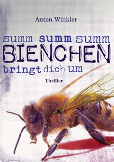 eBook: Summ summ summ Bienchen bringt dich um