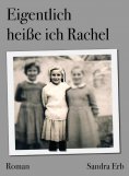 ebook: Eigentlich heiße ich Rachel