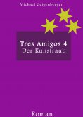 eBook: Tres Amigos 4
