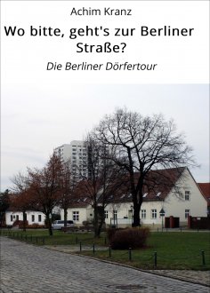 ebook: Wo bitte, geht's zur Berliner Straße?