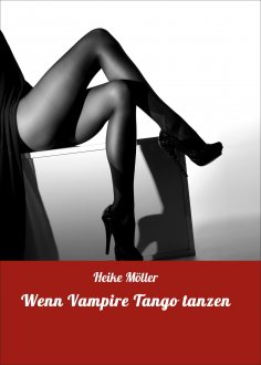 ebook: Wenn Vampire Tango tanzen
