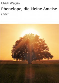 eBook: Phenelope, die kleine Ameise