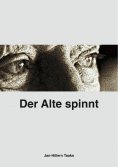 eBook: Der Alte spinnt