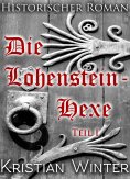 eBook: Die Lohensteinhexe, Teil 1