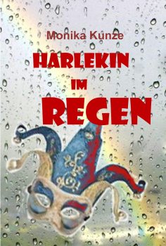 eBook: Harlekin im Regen