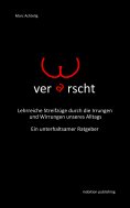 ebook: Verarscht! Lehrreiche Streifzüge durch die Irrungen und Wirrungen unseres Alltags