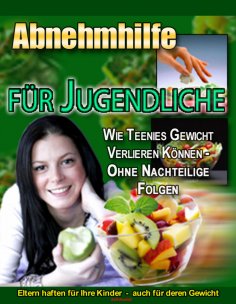 ebook: Abnehmhilfe für Jugendliche