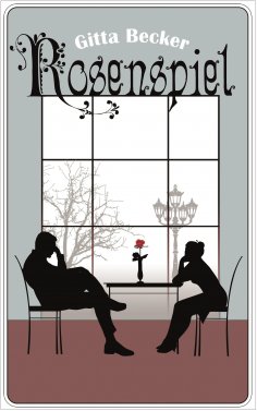 eBook: Rosenspiel